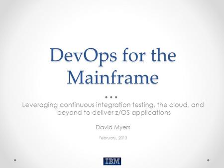 DevOps for the Mainframe