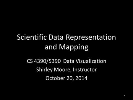 Scientific Data Representation and Mapping