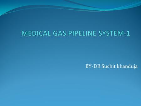 MEDICAL GAS PIPELINE SYSTEM-1