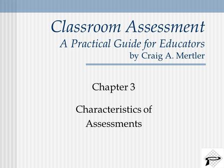 Classroom Assessment A Practical Guide for Educators by Craig A