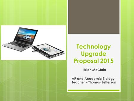 Technology Upgrade Proposal 2015