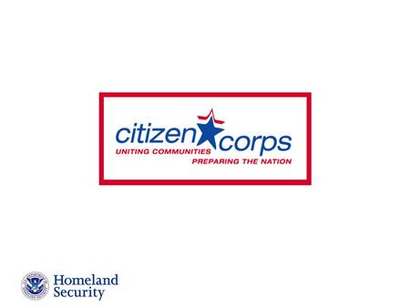 Citizen Corps Mission To have everyone in America participate in making themselves, our communities, and our nation safer We all have a role in hometown.