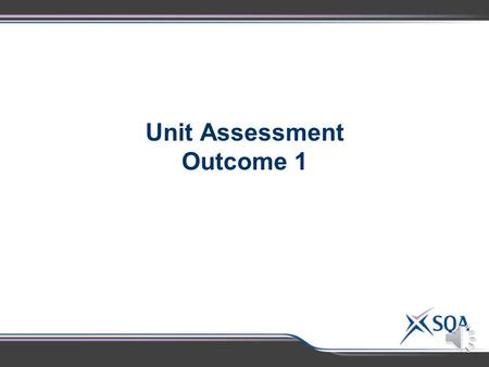 Unit Assessment Outcome 1 National 3 Outcome 1: Assessment Standards Assessment Standards 1.1Following given procedures safely 1.2 Making and recording.