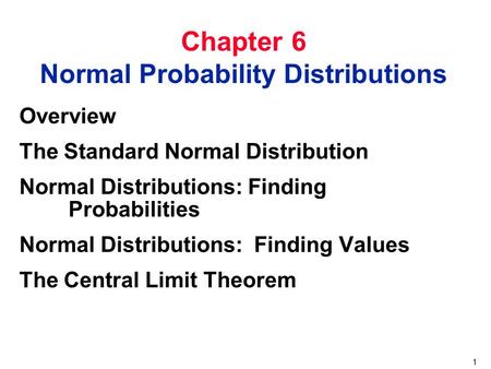 Chapter 6 Normal Probability Distributions