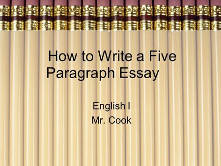 How to Write a Five Paragraph Essay