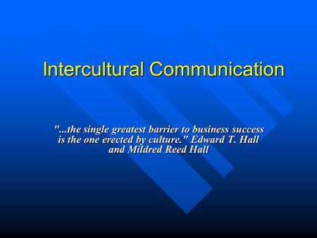 Intercultural Communication