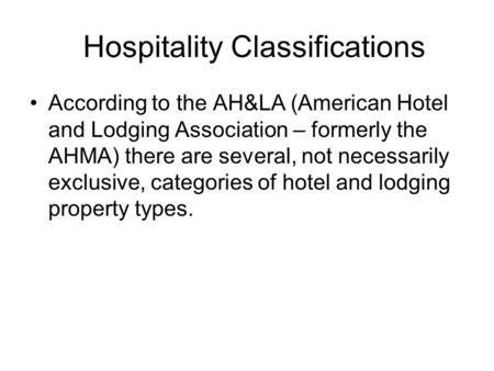 Hospitality Classifications