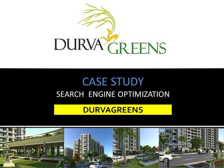 DURVAGREENS CASE STUDY SEARCH ENGINE OPTIMIZATION.