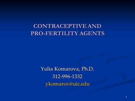 CONTRACEPTIVE AND PRO-FERTILITY AGENTS