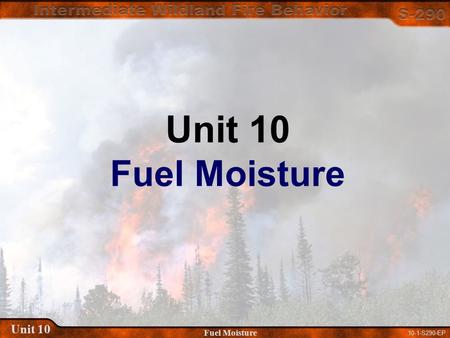 Unit 10 Fuel Moisture.