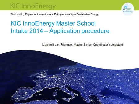 KIC InnoEnergy Master School Intake 2014 – Application procedure