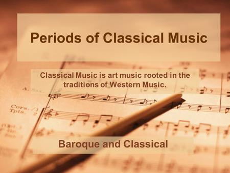 Periods of Classical Music