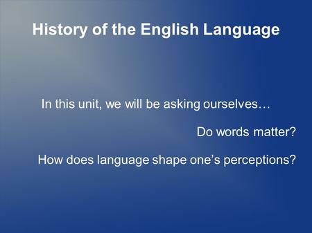 History of the English Language