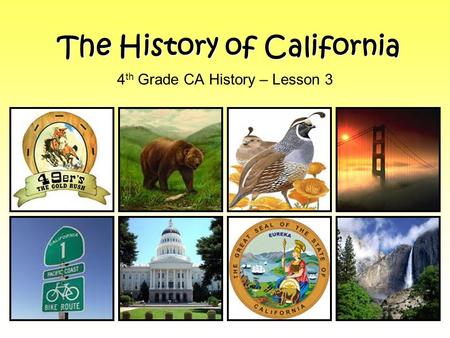 The History of California