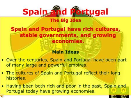 Spain and Portugal The Big Idea