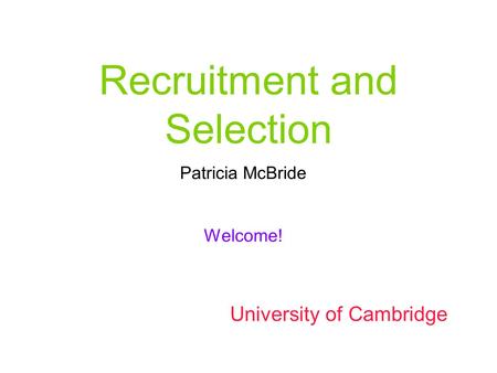 Recruitment and Selection