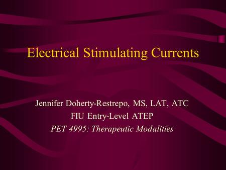 Electrical Stimulating Currents