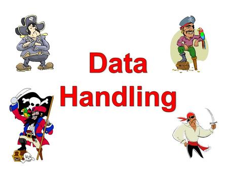 Data Handling.