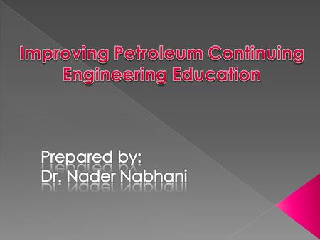 2 This statement shows how important the education process is which prepares the next generation of engineers to fulfill the industry needs. But this.