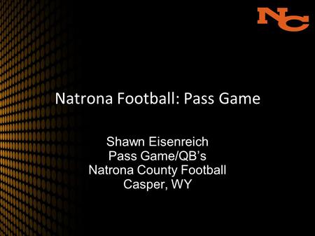 Natrona Football: Pass Game