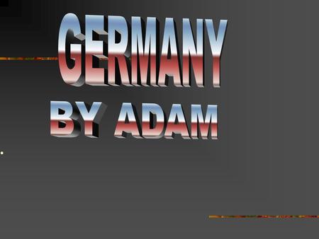 1.GUMMY BEARS WERE INVENTED BY A GERMAN. 2. 2% OF GERMANS DON’T OWN A PNONE. 3.BEER IS CONSIDERED A FOOD IN BAVARIA 4.BERLIN IS 10 TIMES BIGGER THAN PARIS.