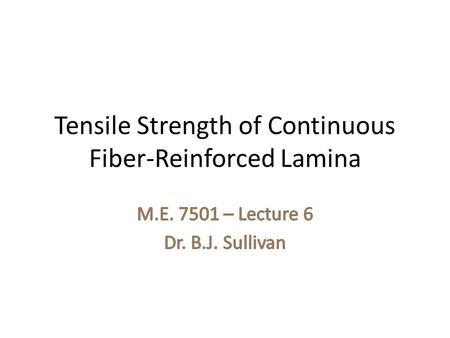 Tensile Strength of Continuous Fiber-Reinforced Lamina