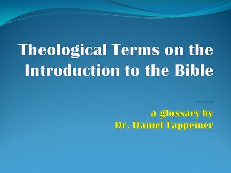 1. CANON Literally “a reed”, thus a rule of measurement. In relation to Scripture it denotes the collection of writings recognized as normative for faith.