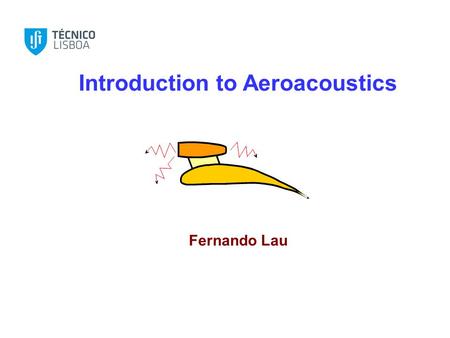 Introduction to Aeroacoustics