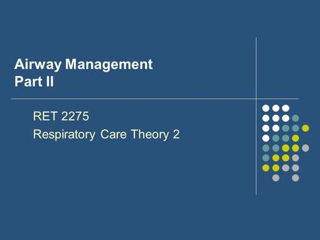 Airway Management Part II