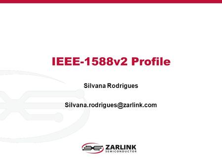 IEEE-1588 IEEE-1588 – Standard for a Precision Clock Synchronization Protocol for Networked Measurement and Control Systems Defines a Precision Time Protocol.