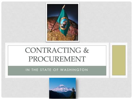 IN THE STATE OF WASHINGTON CONTRACTING & PROCUREMENT.