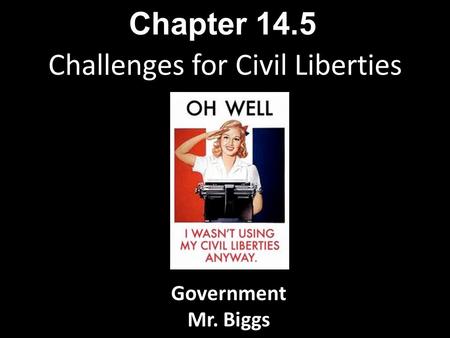 Challenges for Civil Liberties