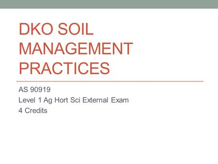 DKO Soil Management Practices