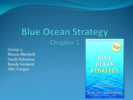 Blue Ocean Strategy Chapter 1