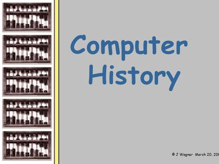 Computer History.