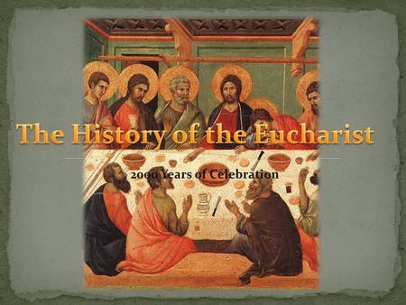 Like all sacraments changed over time Table fellowship established Jewish practice by the end of 1 st Century. Visitors share meal as sign of welcome.