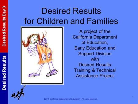 Desired Results for Children and Families