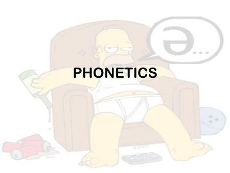 PHONETICS.