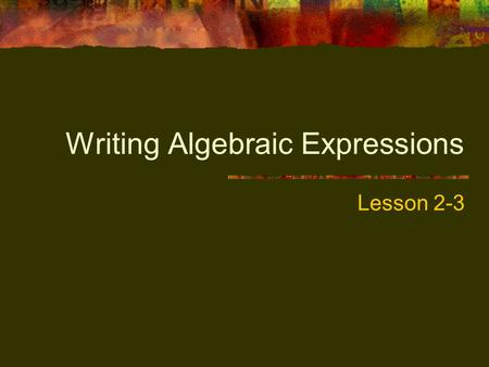 Writing Algebraic Expressions