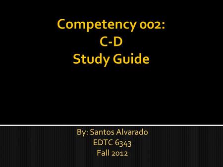 By: Santos Alvarado EDTC 6343 Fall 2012.  The MTT knows and applies basic strategies and techniques for using graphics and animations.