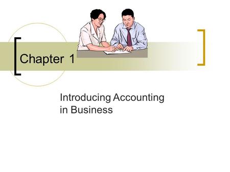 Introducing Accounting in Business