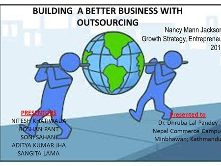 BUILDING A BETTER BUSINESS WITH OUTSOURCING