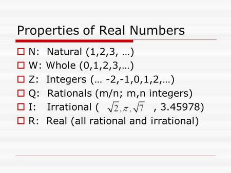 Properties of Real Numbers