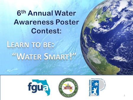 1. 2 Let’s talk water….. Water is all around us - covering over 70% of the Earth’s surface – but it still needs to be valued and used wisely. Every living.