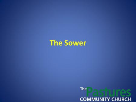 The Sower. He said,”The knowledge of the secrets of the kingdom of God has been given to you, but to others I speak in parables, so that, ‘though seeing,