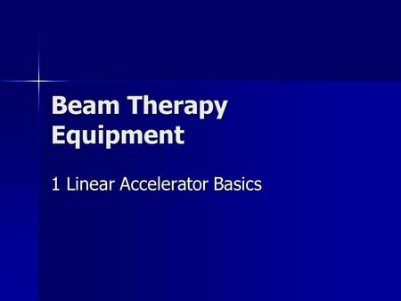 Beam Therapy Equipment