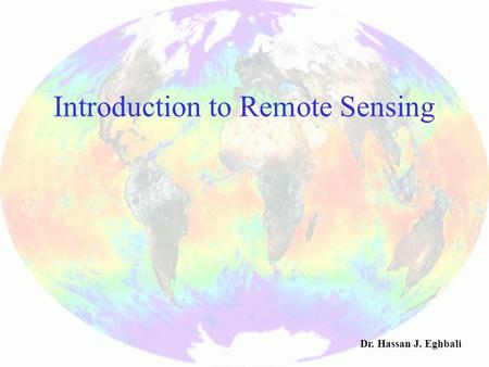 Introduction to Remote Sensing