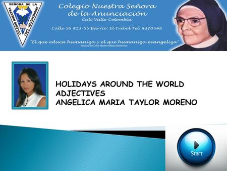 HOLIDAYS AROUND THE WORLD ADJECTIVES ANGELICA MARIA TAYLOR MORENO.