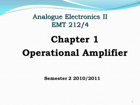 Analogue Electronics II EMT 212/4