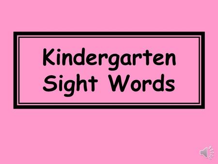 Kindergarten Sight Words